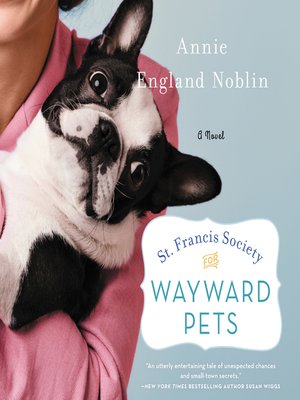 cover image of St. Francis Society for Wayward Pets